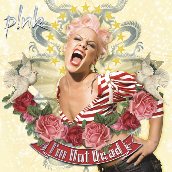 cover album art of PINK's I'm Not Dead